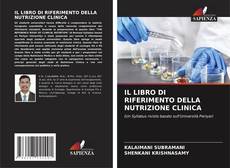 Borítókép a  IL LIBRO DI RIFERIMENTO DELLA NUTRIZIONE CLINICA - hoz