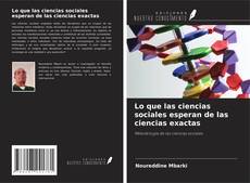 Lo que las ciencias sociales esperan de las ciencias exactas kitap kapağı