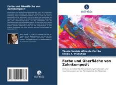 Farbe und Oberfläche von Zahnkomposit的封面