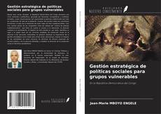 Capa do livro de Gestión estratégica de políticas sociales para grupos vulnerables 