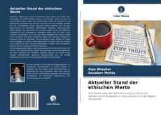 Aktueller Stand der ethischen Werte的封面