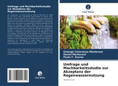 Umfrage und Machbarkeitsstudie zur Akzeptanz der Regenwassernutzung的封面