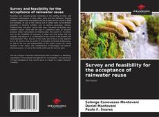 Capa do livro de Survey and feasibility for the acceptance of rainwater reuse 