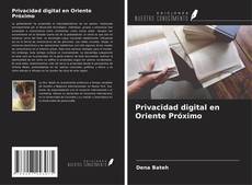 Copertina di Privacidad digital en Oriente Próximo