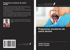 Capa do livro de Programas escolares de salud dental 