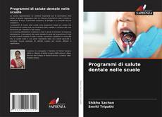 Bookcover of Programmi di salute dentale nelle scuole