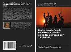 Copertina di Redes brasileñas de solidaridad con los exiliados del Cono Sur: 1976-1988