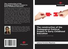 Capa do livro de The construction of the Pedagogical Political Project in Early Childhood Education 