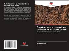 Buchcover von Relation entre le stock de litière et le carbone du sol