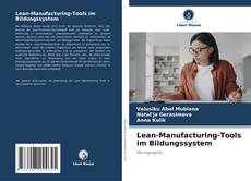 Borítókép a  Lean-Manufacturing-Tools im Bildungssystem - hoz