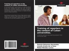 Buchcover von Training of reporters in the context of Cuban universities.