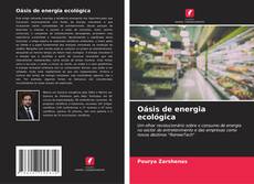 Capa do livro de Oásis de energia ecológica 
