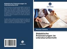 Didaktische Präzisierungen im Literaturunterricht的封面