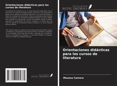 Portada del libro de Orientaciones didácticas para los cursos de literatura