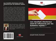 Buchcover von Les résultats électoraux sont-ils influencés par les bulletins rejetés ?
