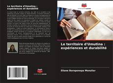 Le territoire d'Umutina : expériences et durabilité的封面