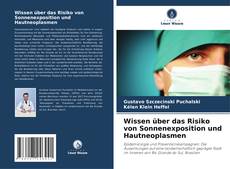 Borítókép a  Wissen über das Risiko von Sonnenexposition und Hautneoplasmen - hoz