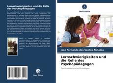 Lernschwierigkeiten und die Rolle des Psychopädagogen kitap kapağı