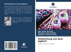 Entwicklung von Acai-Joghurt kitap kapağı