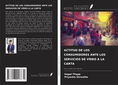 Portada del libro de ACTITUD DE LOS CONSUMIDORES ANTE LOS SERVICIOS DE VÍDEO A LA CARTA