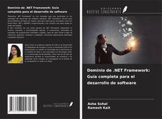 Portada del libro de Dominio de .NET Framework: Guía completa para el desarrollo de software