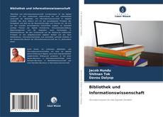 Bookcover of Bibliothek und Informationswissenschaft