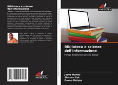 Bookcover of Biblioteca e scienze dell'informazione