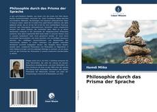 Bookcover of Philosophie durch das Prisma der Sprache
