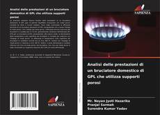 Buchcover von Analisi delle prestazioni di un bruciatore domestico di GPL che utilizza supporti porosi