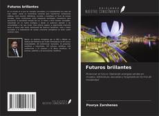 Portada del libro de Futuros brillantes