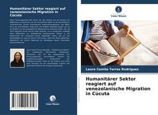 Borítókép a  Humanitärer Sektor reagiert auf venezolanische Migration in Cúcuta - hoz