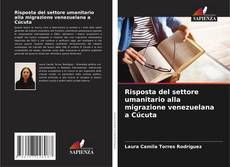 Bookcover of Risposta del settore umanitario alla migrazione venezuelana a Cúcuta