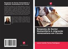 Capa do livro de Resposta do Sector Humanitário à migração venezuelana em Cúcuta 
