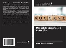 Copertina di Manual de economía del desarrollo