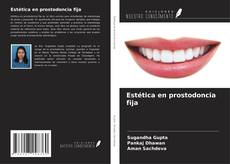 Estética en prostodoncia fija的封面