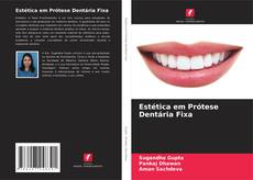 Capa do livro de Estética em Prótese Dentária Fixa 