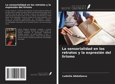 Capa do livro de La sensorialidad en los retratos y la expresión del lirismo 