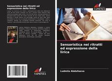 Bookcover of Sensoristica nei ritratti ed espressione della lirica