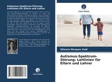 Autismus-Spektrum-Störung: Leitlinien für Eltern und Lehrer的封面