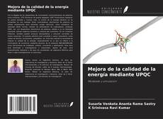 Capa do livro de Mejora de la calidad de la energía mediante UPQC 