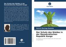 Buchcover von Der Schutz des Waldes in der Demokratischen Republik Kongo
