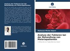 Buchcover von Analyse der Faktoren bei der Behandlung von Malariapatienten