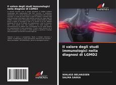Il valore degli studi immunologici nella diagnosi di LGMD2的封面