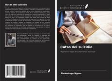 Buchcover von Rutas del suicidio