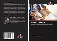 Borítókép a  Vie del suicidio - hoz