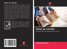 Capa do livro de Rotas de suicídio 