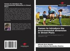 Games to introduce the environmental dimension in Street Plans kitap kapağı