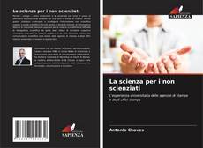 Borítókép a  La scienza per i non scienziati - hoz