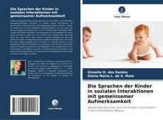 Buchcover von Die Sprachen der Kinder in sozialen Interaktionen mit gemeinsamer Aufmerksamkeit