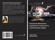 Portada del libro de Revolución Blockchain: Explorando el futuro de la transformación digital